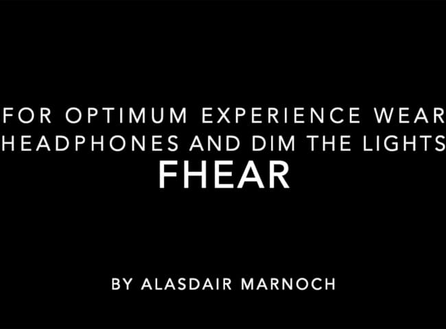 “FHear” is a 2020 Digital Graduate Show project by Alasdair Marnoch, a student at Abertay University.
